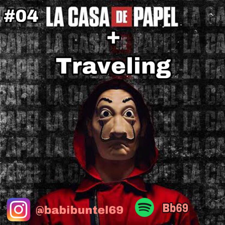 Episode 4 : Money Heist + Indahnya Travelling ( ft Docrud)