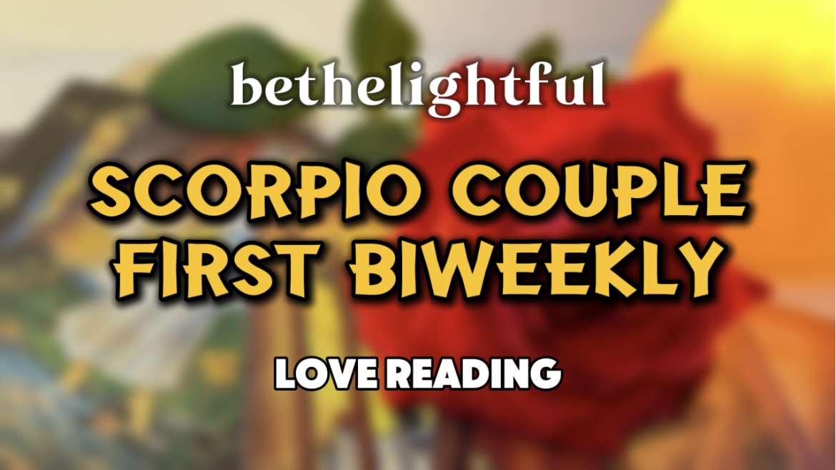Menuntut Keadilan || SCORPIO COUPLE || 01-15 OCT'25