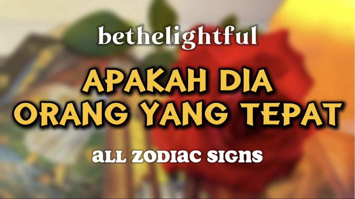 Big Warning || APAKAH DIA ORANG YANG TEPAT? || OCT'25