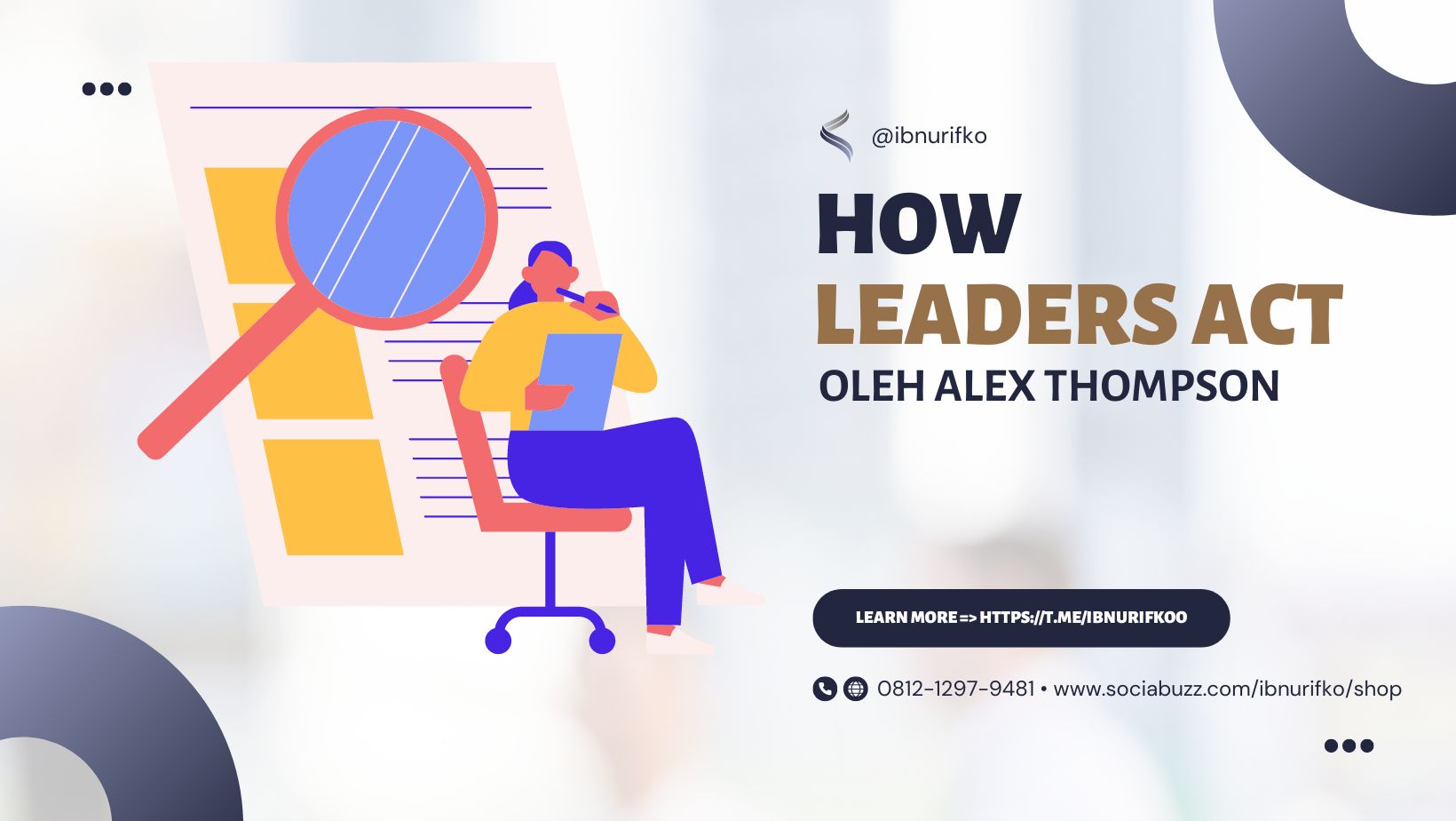 How Leaders Act oleh Alex Thompson